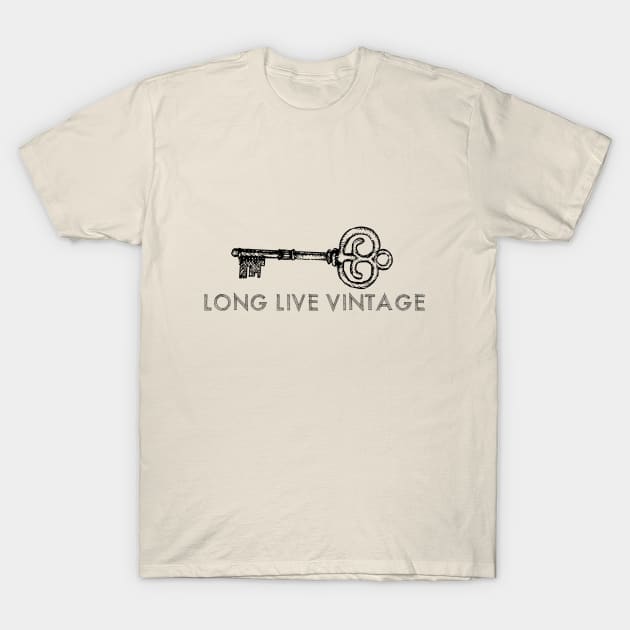 Long Live Vintage T-Shirt by Avintagelife13